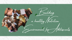 Let’s Talk Nutrition: Building a Healthy Nutrition Environment for Adolescents
